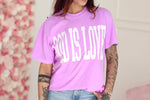 God Is Love Orchid Tee