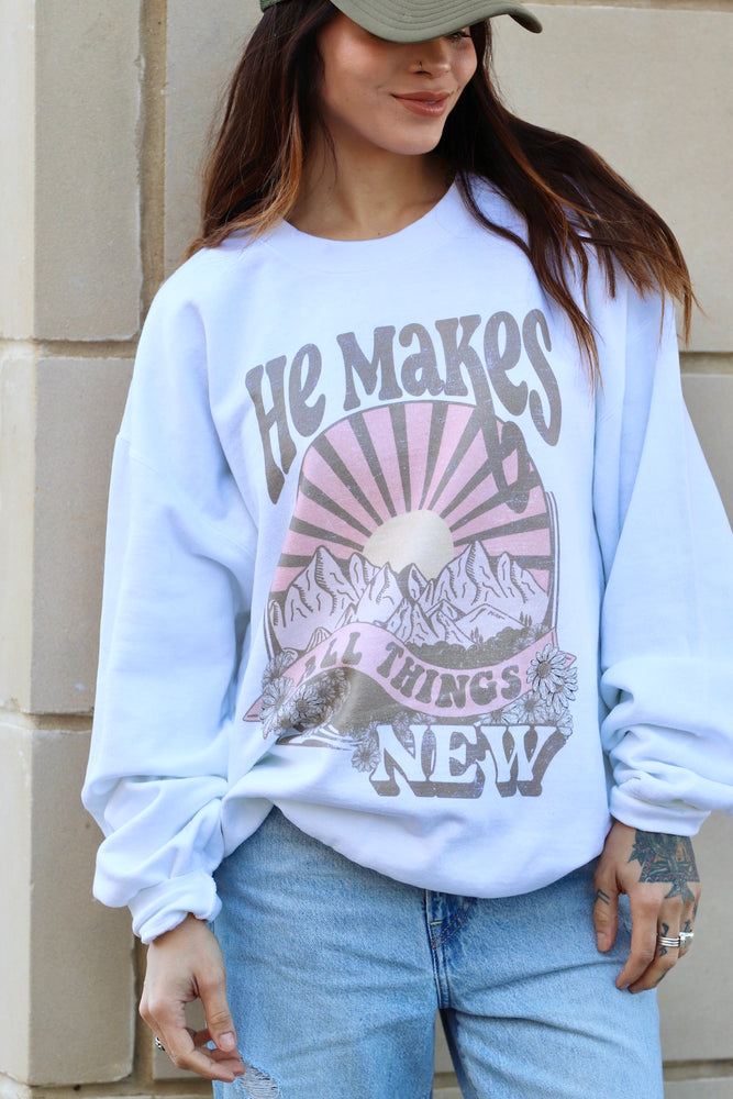 All Things New Sweatshirt