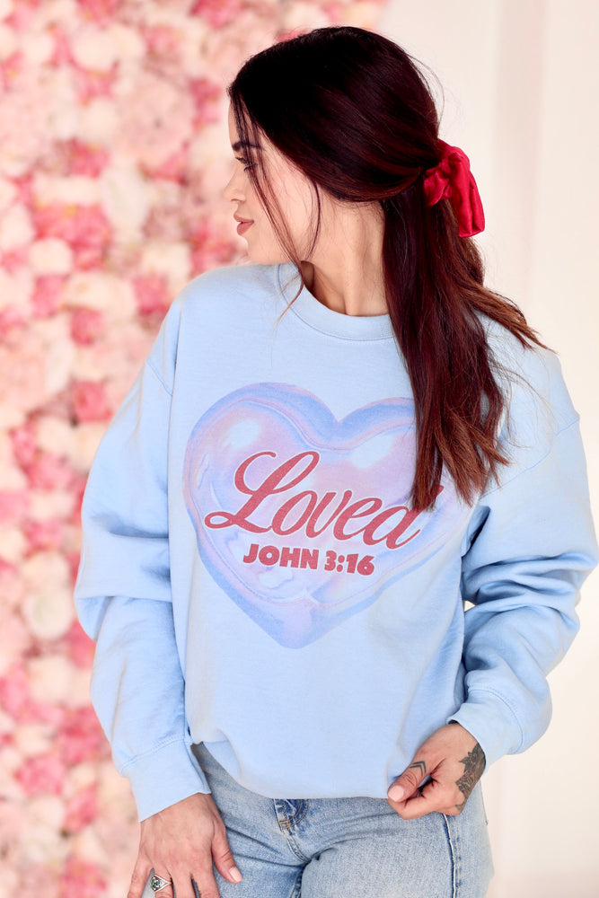 Loved John 3:16 Sweatshirt