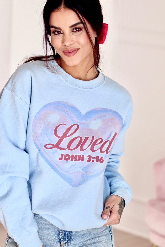 Loved John 3:16 Sweatshirt